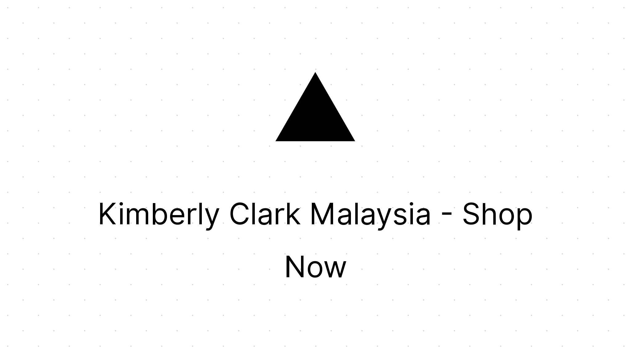 Kimberly Clark Malaysia Shop Now Eezee